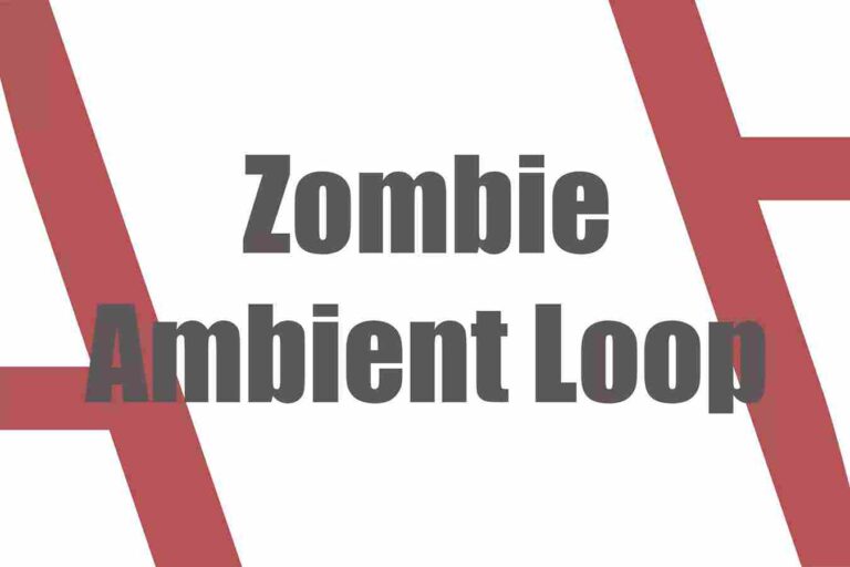 Read more about the article High Quality Zombie/Alien/Horror “Ambient Loops”
