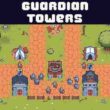 GUARDIAN TOWERS PIXEL ART FOR TOWER DEFENSE