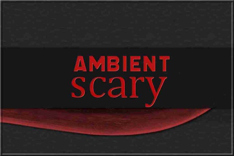 Read more about the article Ambient Scary – Volume 1