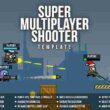 Super Multiplayer Shooter Template Game